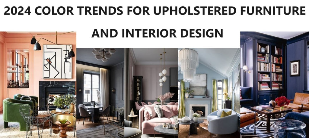2024 Color Trends For Upholstered Furniture And Interior Design